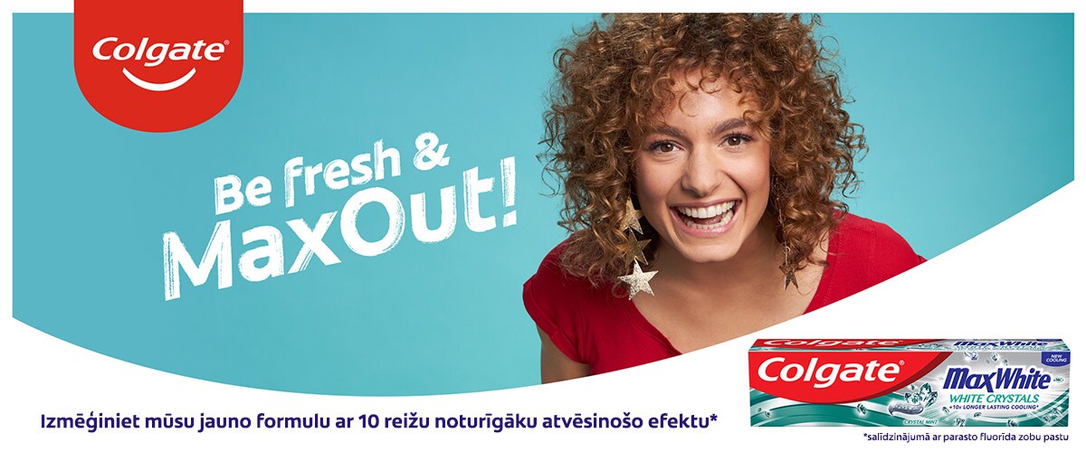 Be fresh & MaxOut! Izmēģiniet mūsu jauno formulu ar 10 reižu noturīgāku atvēsinošo efektu* *salīdzinājumā ar parasto fluorīda zobu pastu Be fresh & MaxOut! Izmēģiniet mūsu jauno formulu ar 10 reižu noturīgāku atvēsinošo efektu* *salīdzinājumā ar parasto fluorīda zobu pastu